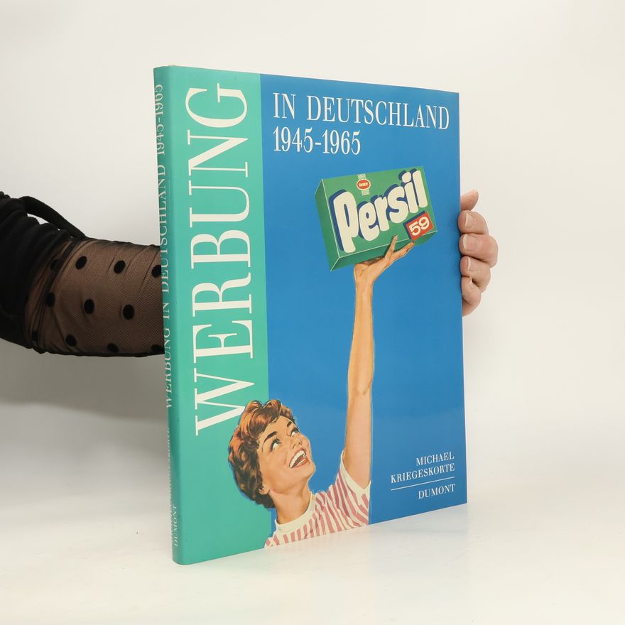 Michael Kriegeskorte Werbung in Deutschland 1945-1965