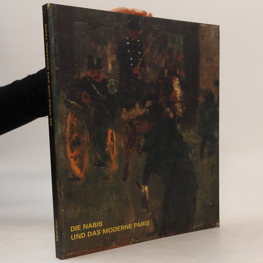 Ursula Perucchi Petri Die Nabis und das moderne Paris