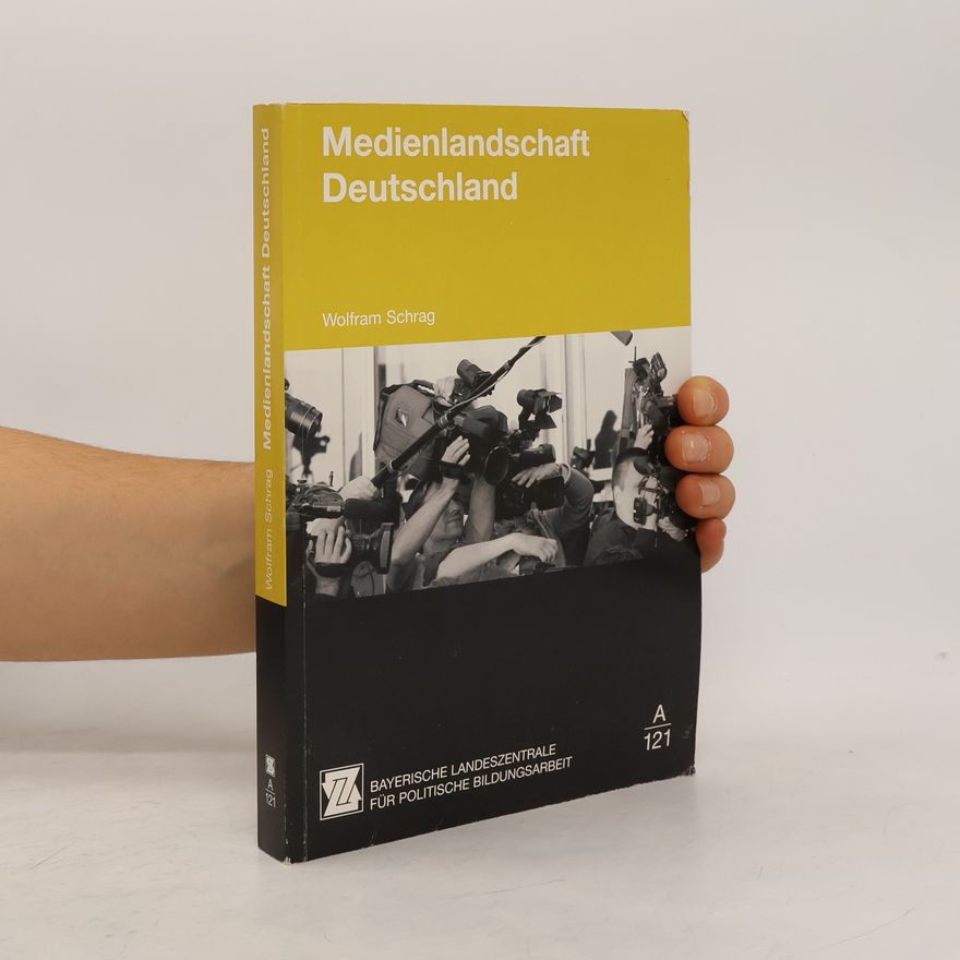 Wolfram Schrag Medienlandschaft Deutschland
