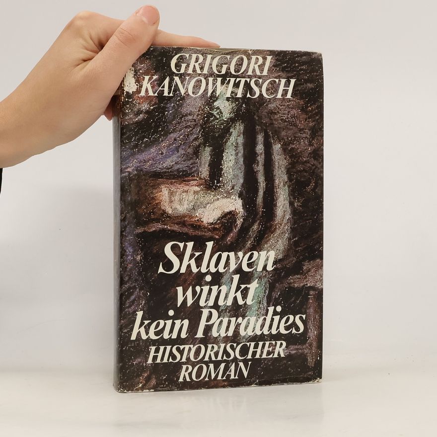 Grigorijus Kanovičius Sklaven winkt kein Paradies