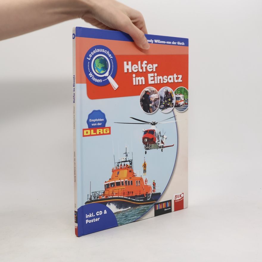 Sandy Willems-van der Gieth Leselauscher Wissen: Helfer im Einsatz