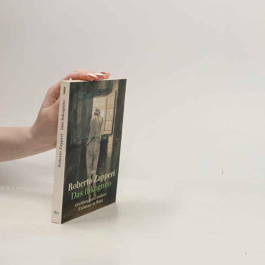 Roberto Zapperi Das Inkognito
