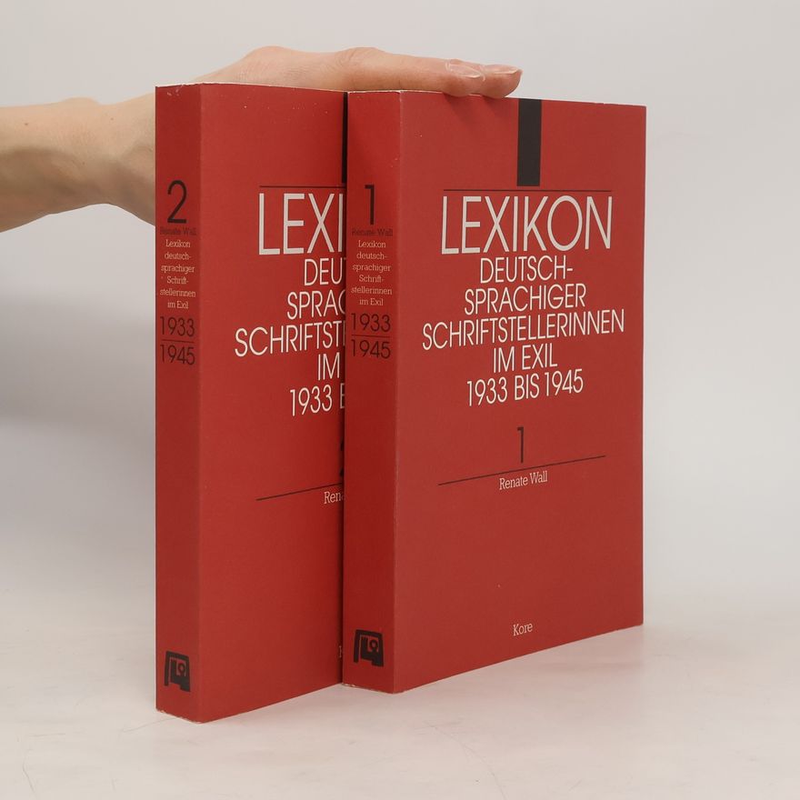 Renate Wall Lexikon deutschsprachiger Schriftstellerinnen im Exil 1-2