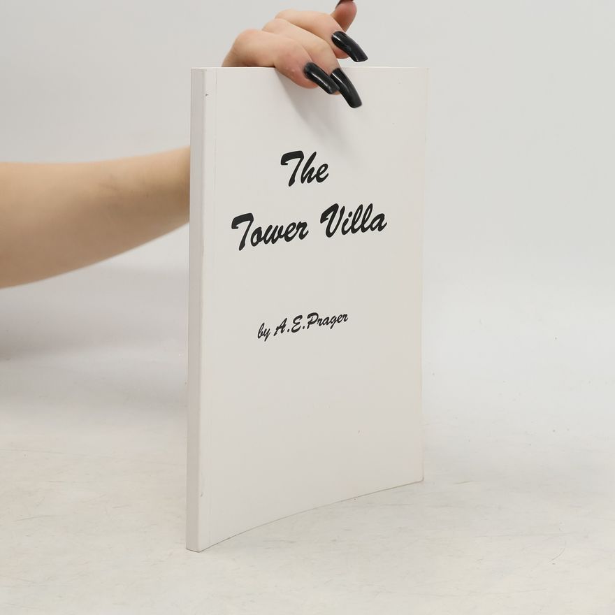 A. E. Prager The Tower Villa