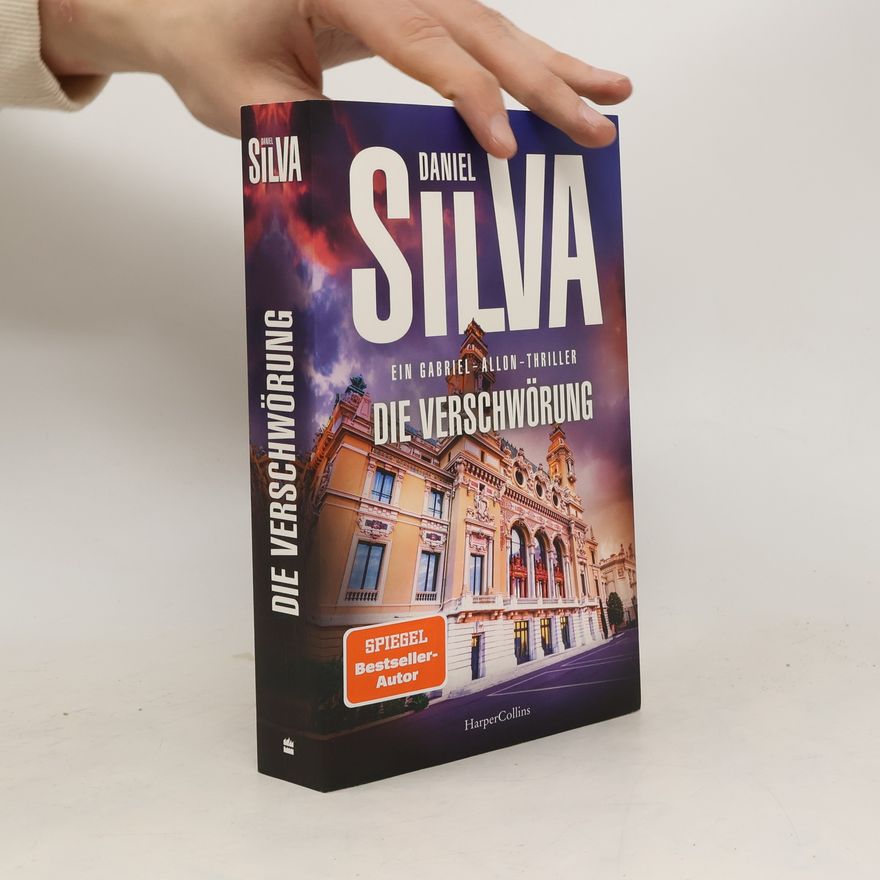Daniel Silva Gabriel Allon: Die Verschwörung
