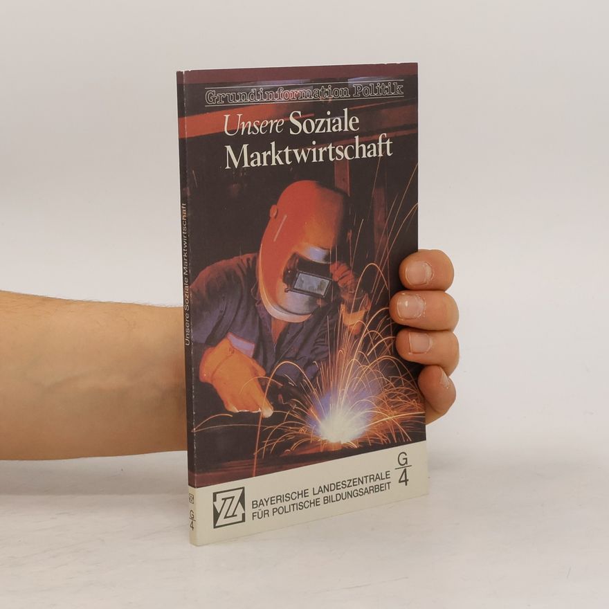 Kolektiv autorů Unsere Soziale Marktwirtschaft