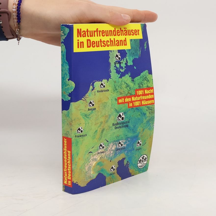 Kolektív autorov Naturfreundehäuser in Deutschland