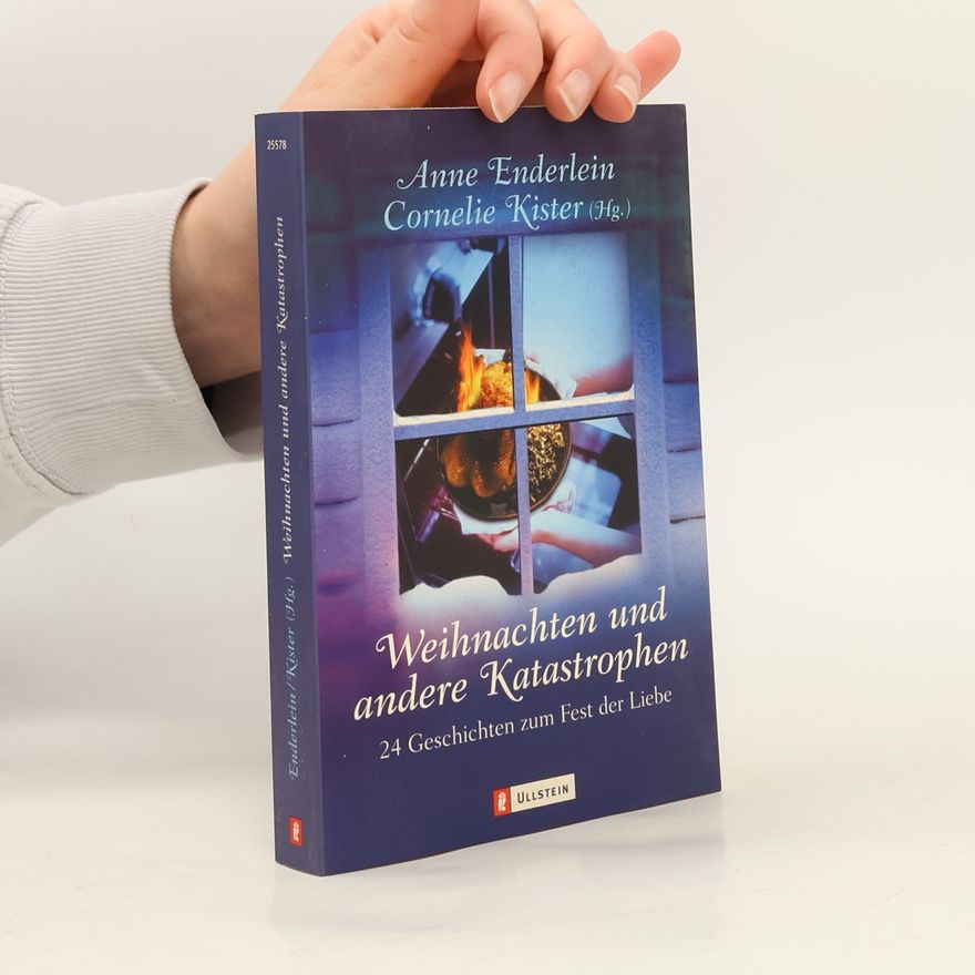 Anne Enderlein Weihnachten und andere Katastrophen