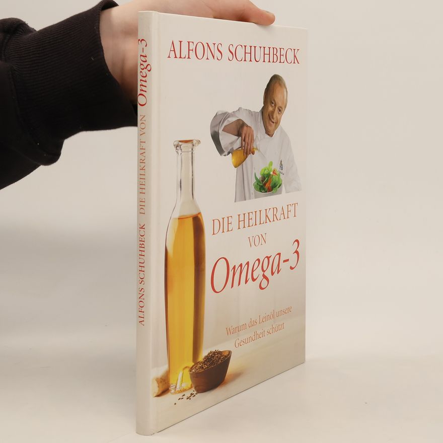 Alfons Schuhbeck Die Heilkraft von Omega-3