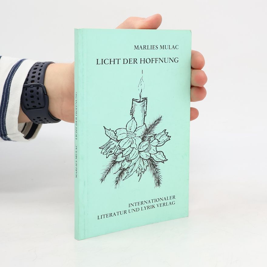 Marlies Mulac Licht der Hoffnung
