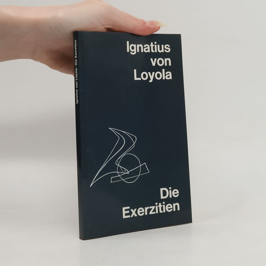 Ignatius of Loyola Die Exerzitien