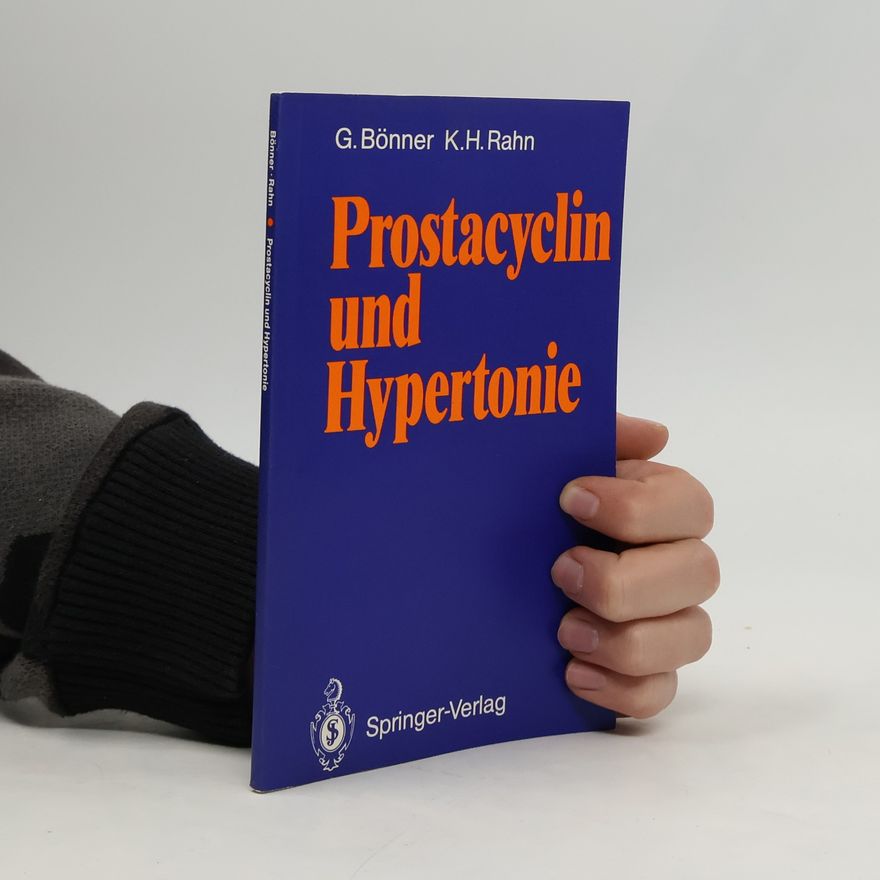 Gerd Bönner Prostacyclin und Hypertonie