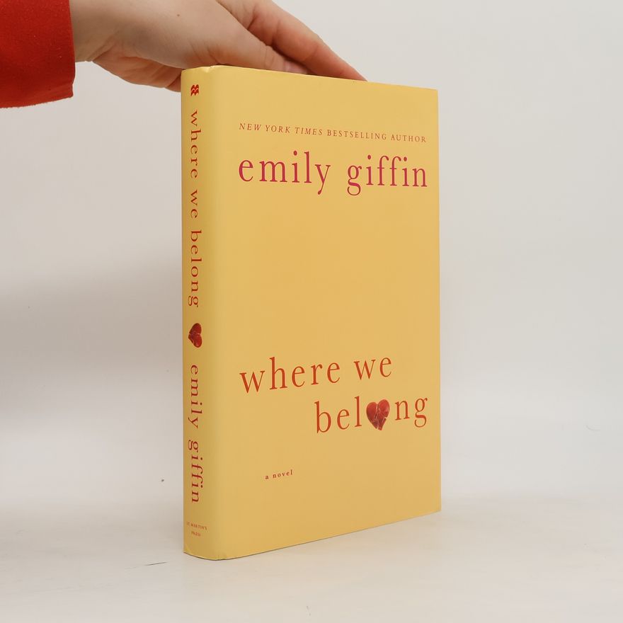 Emily Giffin Where We Belong
