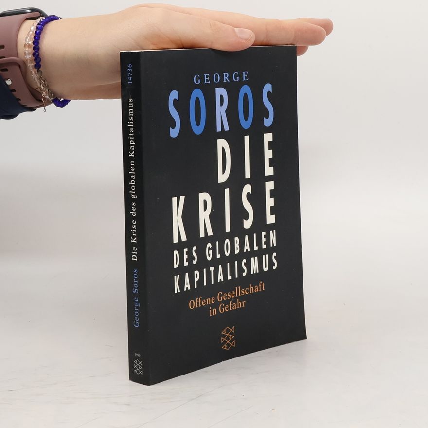 George Soros Die Krise des globalen Kapitalismus
