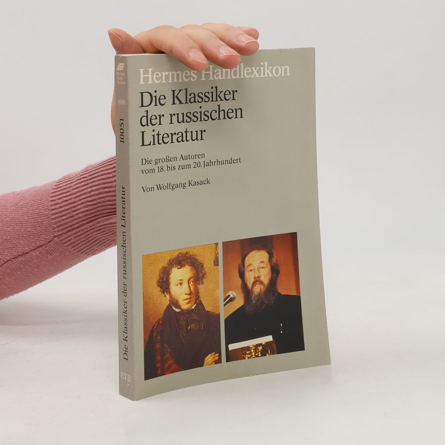 Kasack Wolfgang Hermes Handlexikon: Die Klassiker der russischen Literatur