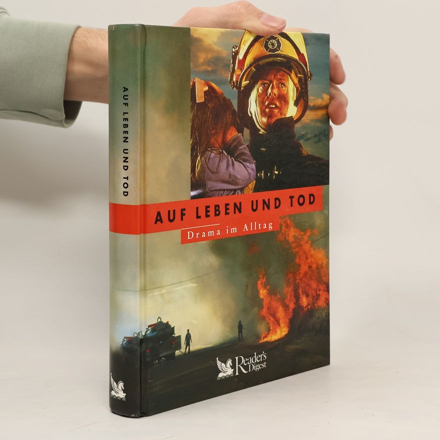 Autorenkollektiv Auf Leben unf Tod. Drama im Alltag