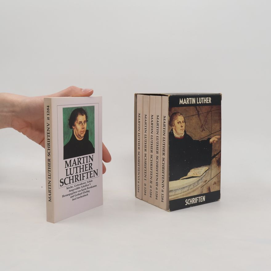 Martin Luther Ausgewählte Schriften