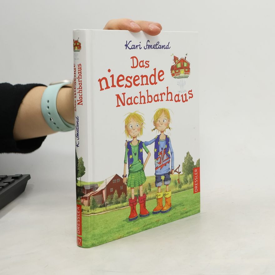 Kari Smeland Das niesende Nachbarhaus