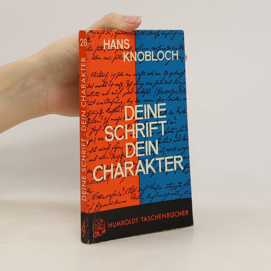 Hans Knobloch Deine Schrift dein Charakter