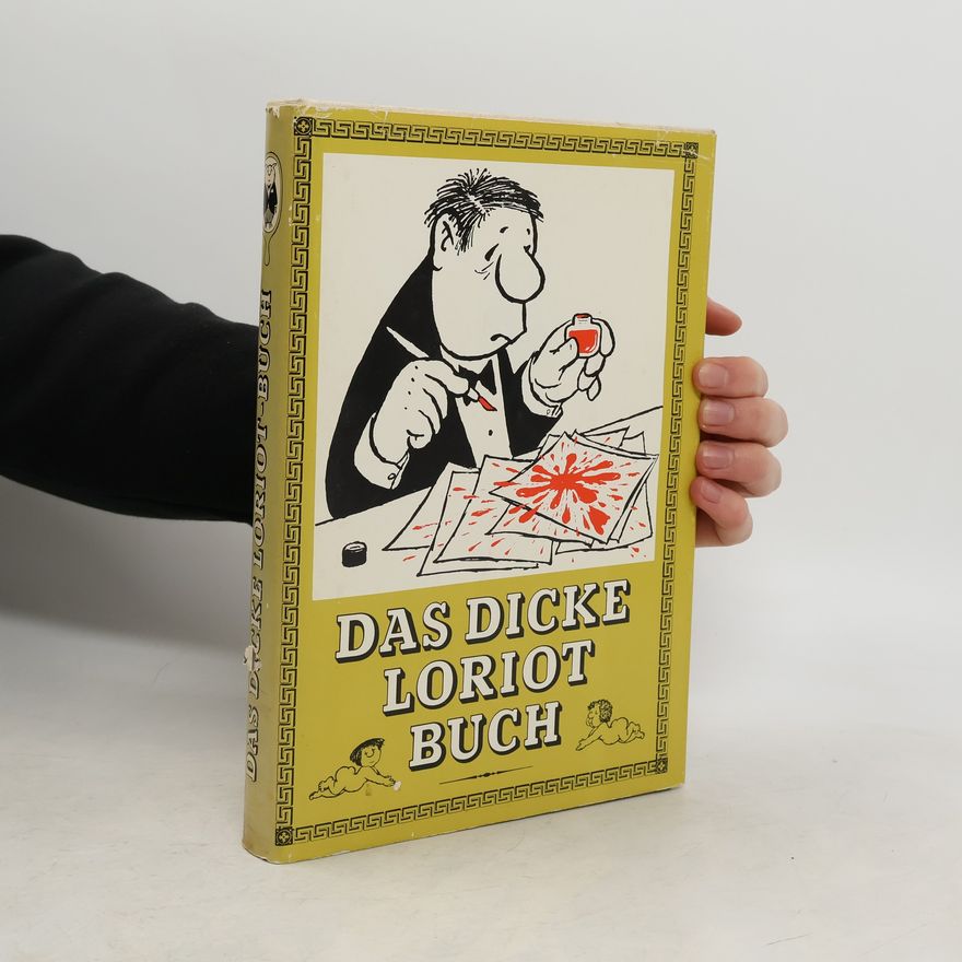Karl Kultzscher Das Dicke Loriot-Buch