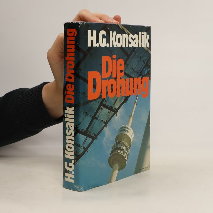 H. G. Konsalik Die Drohung