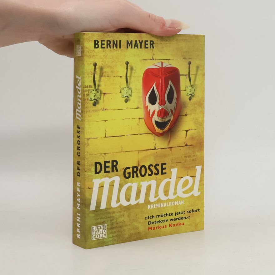 Berni Mayer Der große Mandel
