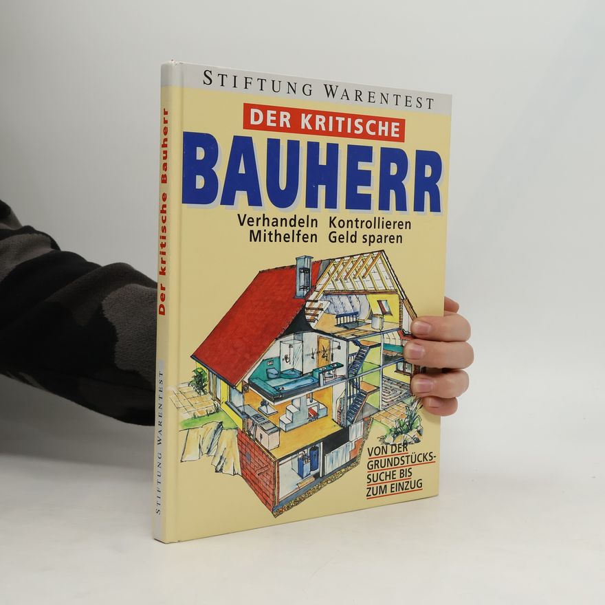Friedhelm Schutt Der kritische Bauherr