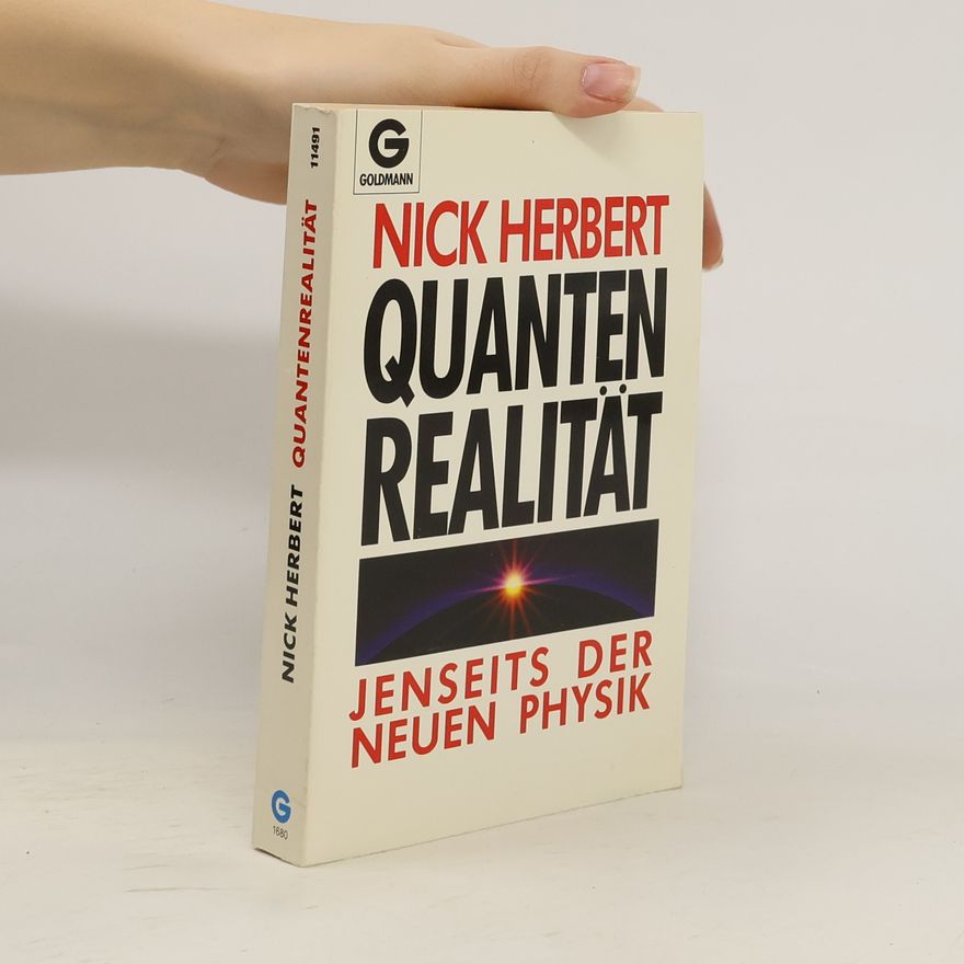 Nick Herbert Quanten-Realität