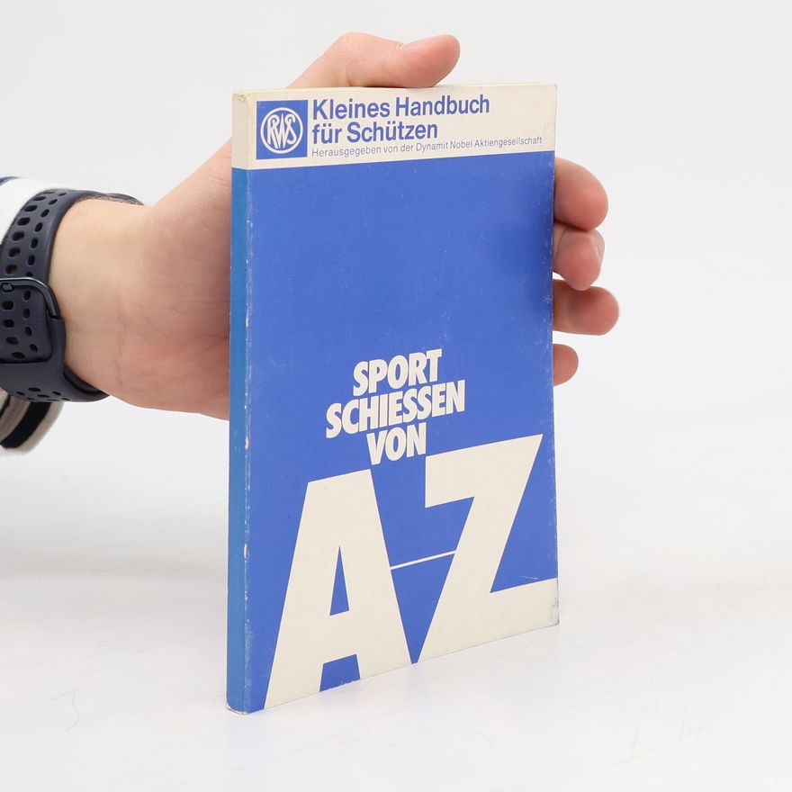 Autorenkollektiv Sport schiessen von A-Z