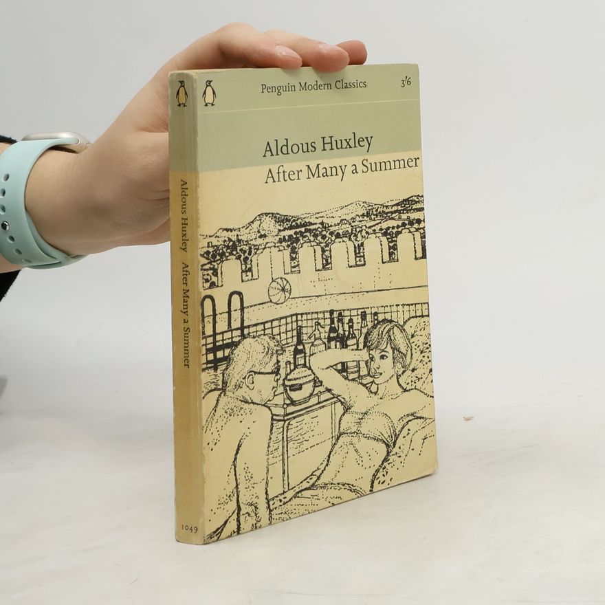 Aldous Huxley After Many a Summer