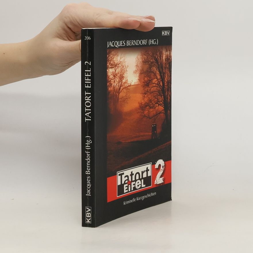 Jacques Berndorf Tatort Eifel. Bd.2
