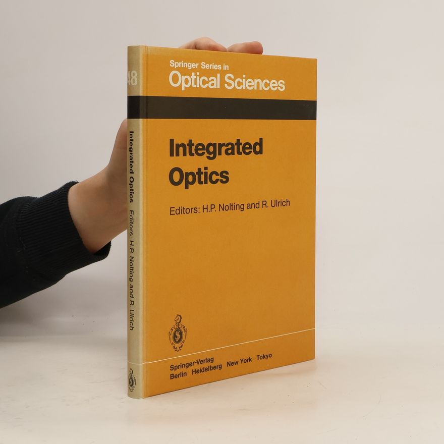 Reinhard Ulrich Springer Series in Optical Sciences - 48: Integrated Optics