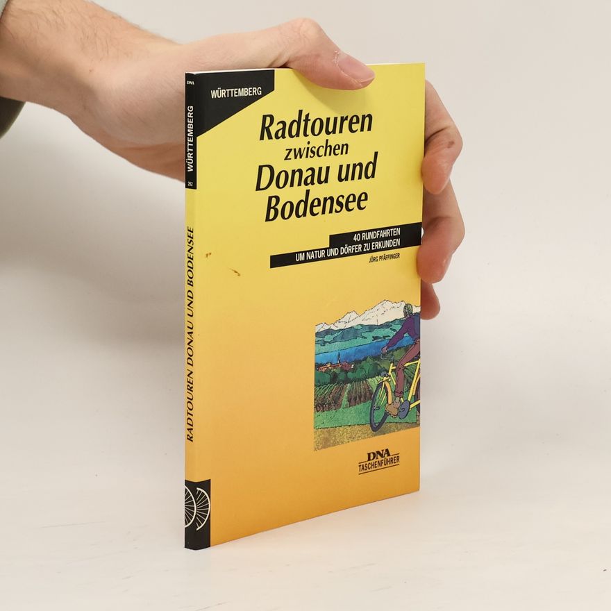 Jörg Pfäffinger Radtouren zwischen Donau und Bodensee