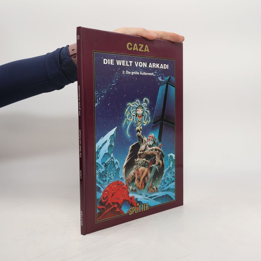 Caza Die Welt von Arkadi - 2: Die große Außenwelt
