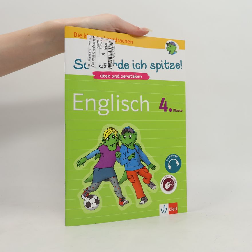 Kolektiv autorů Die kleinen Lerndrachen - 4: So werde ich spitze!