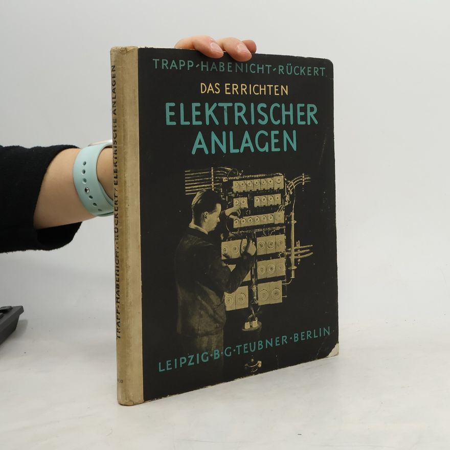 Collectif d'auteurs Das Errichten elektrischer Anlagen