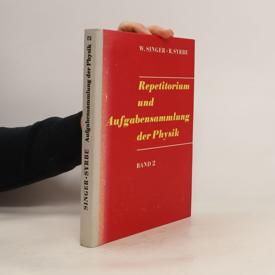 Rolf Syrbe Repetitorium und Aufgabensammlung der Physik 2