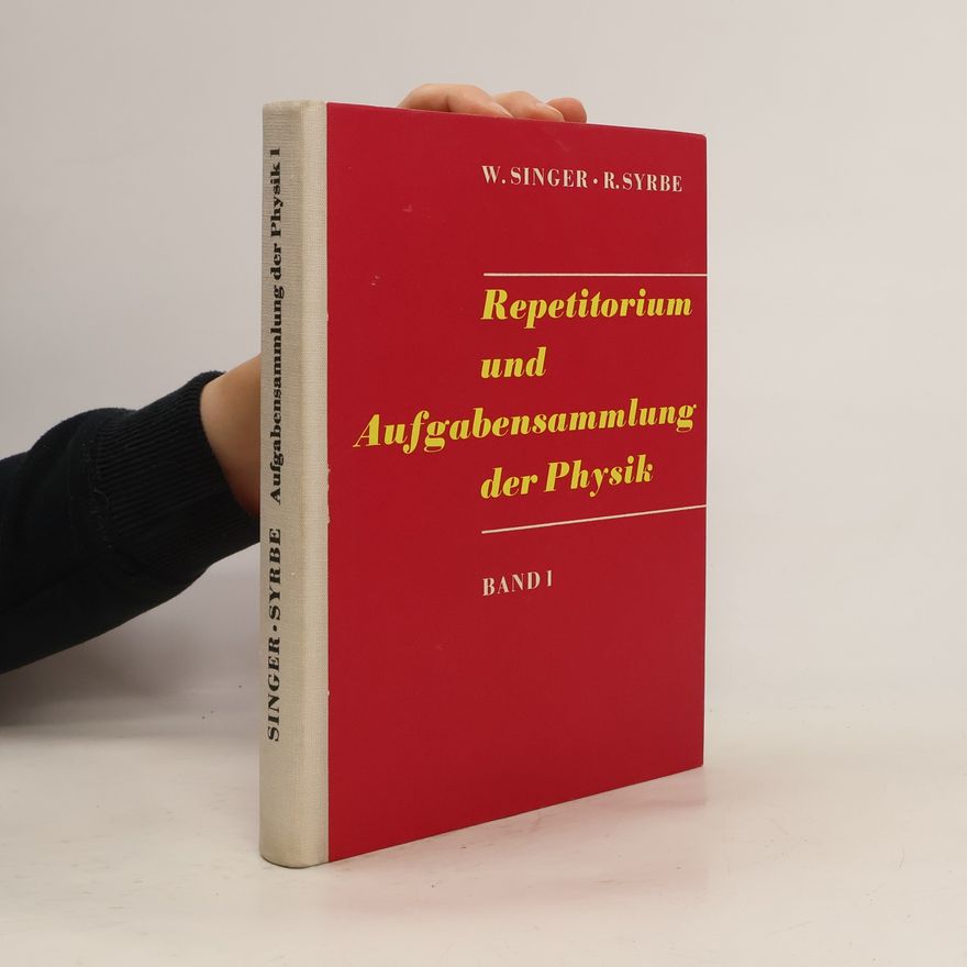 Rolf Syrbe Repetitorium und Aufgabensammlung der Physik 1