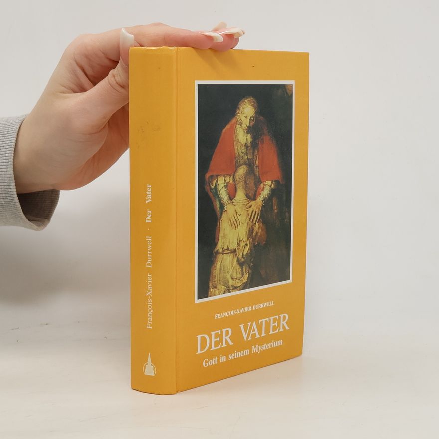 François-Xavier Durrwell Der Vater