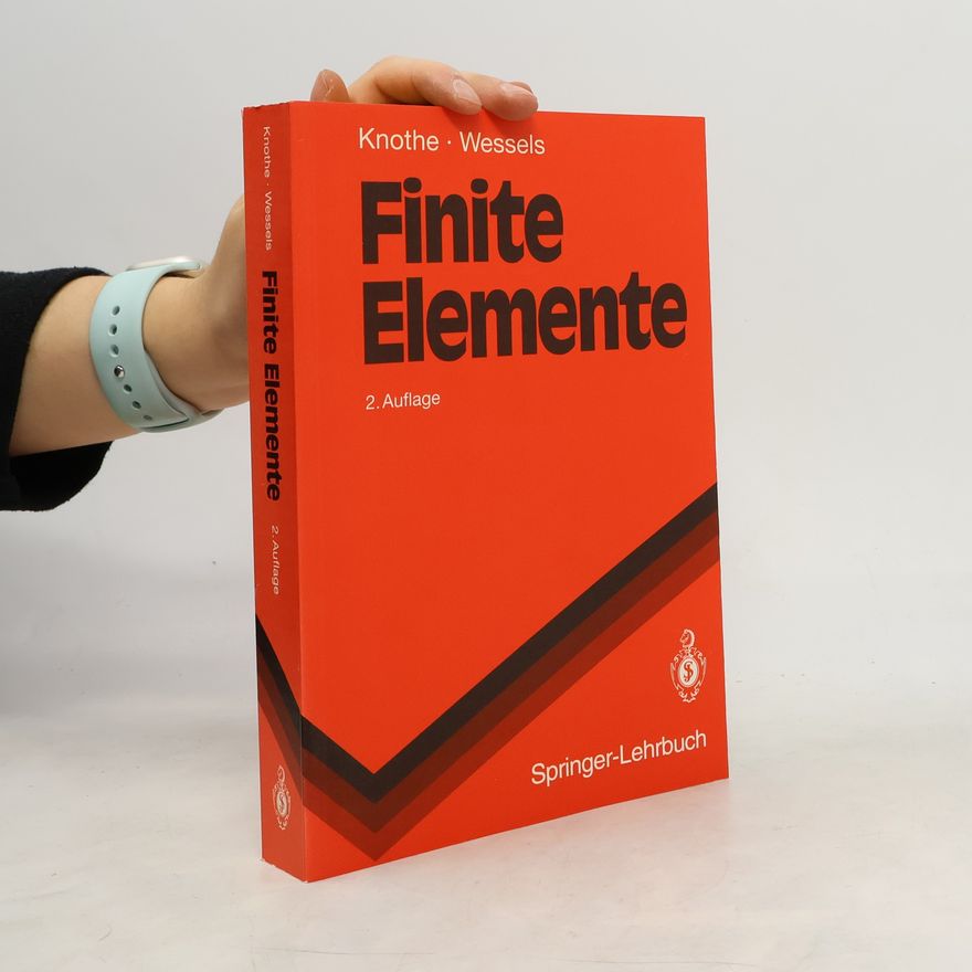 Heribert Wessels Springer-Lehrbuch: Finite Elemente