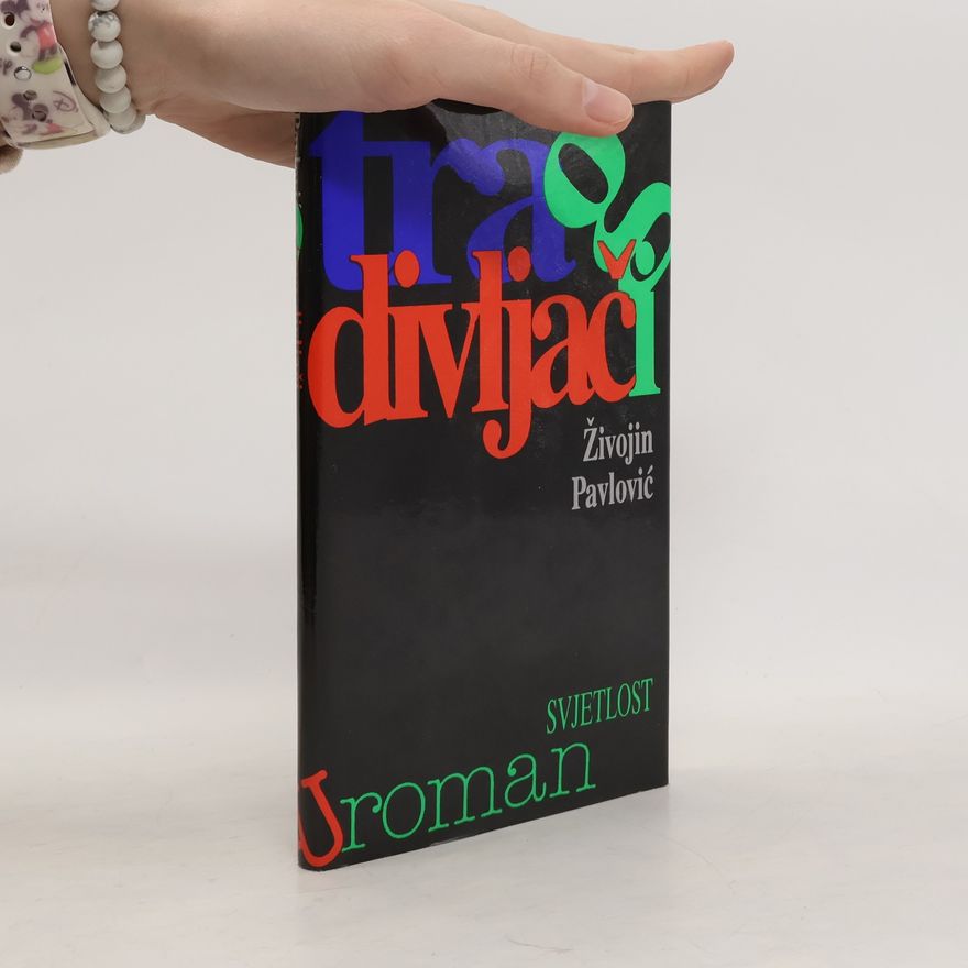 Živojin Pavlović Trag divljači