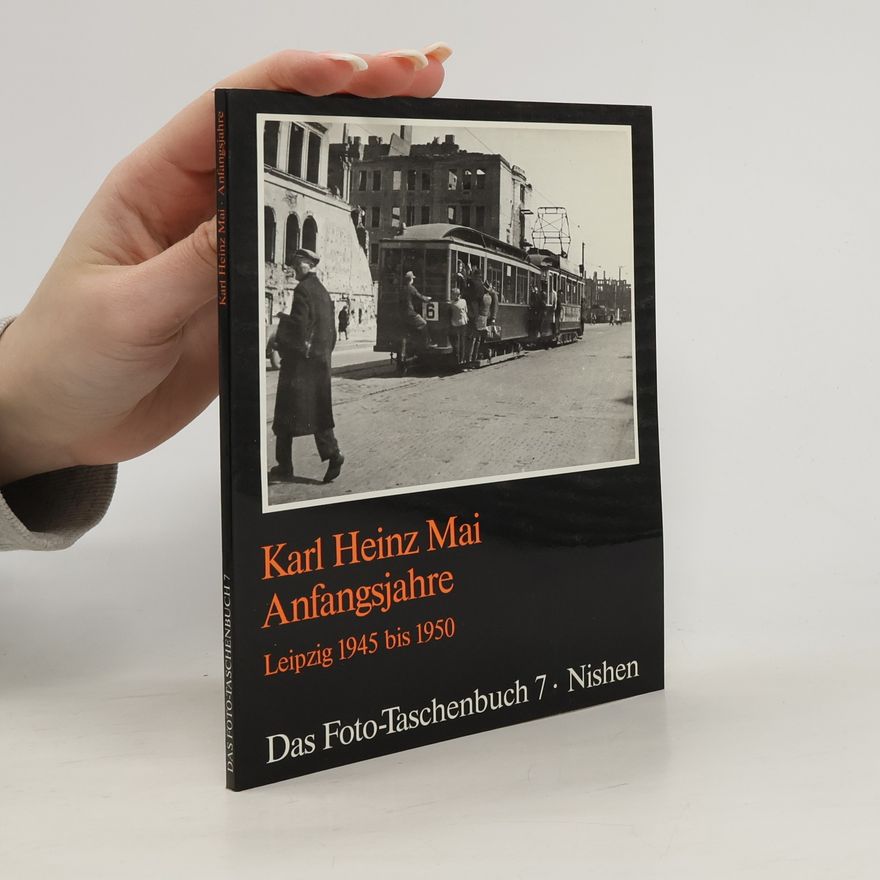 Karl Heinz Mai Anfangsjahre