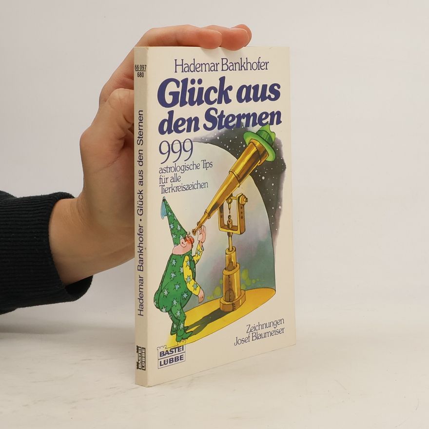 Hademar Bankhofer Glück aus den Sternen