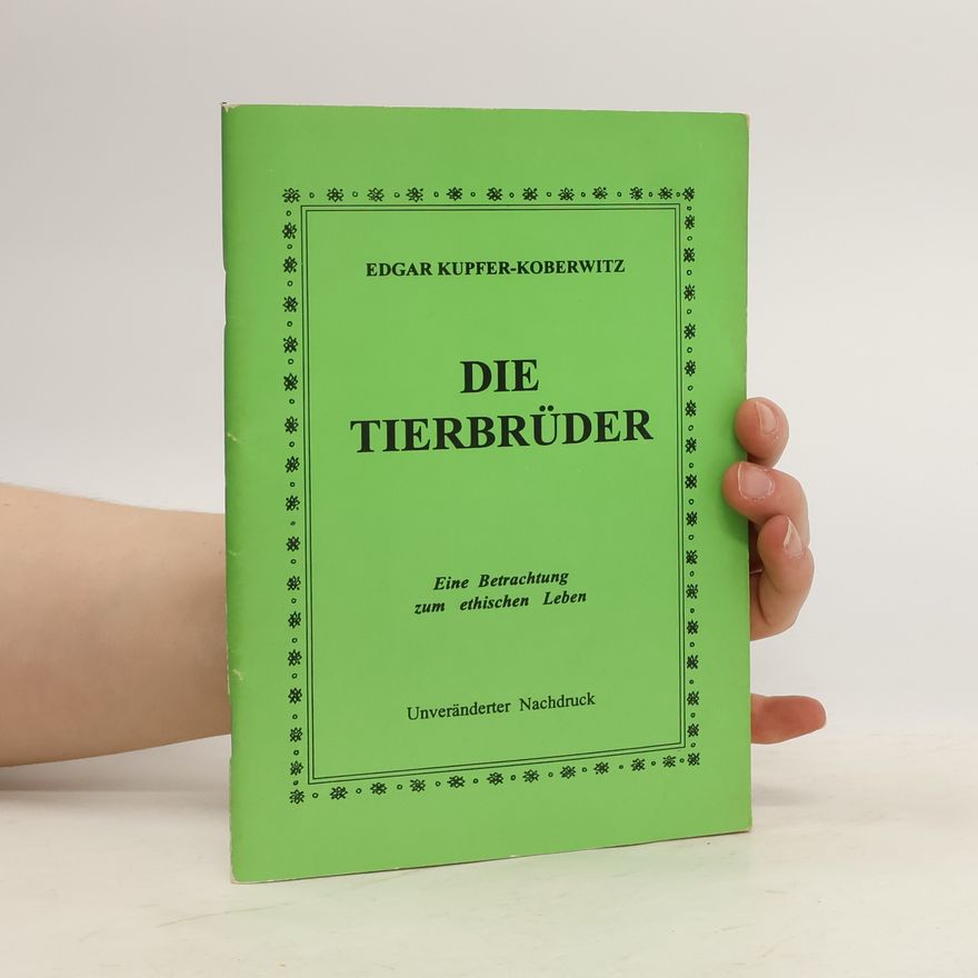 Edgar Kupfer Koberwitz Die Tierbrüder