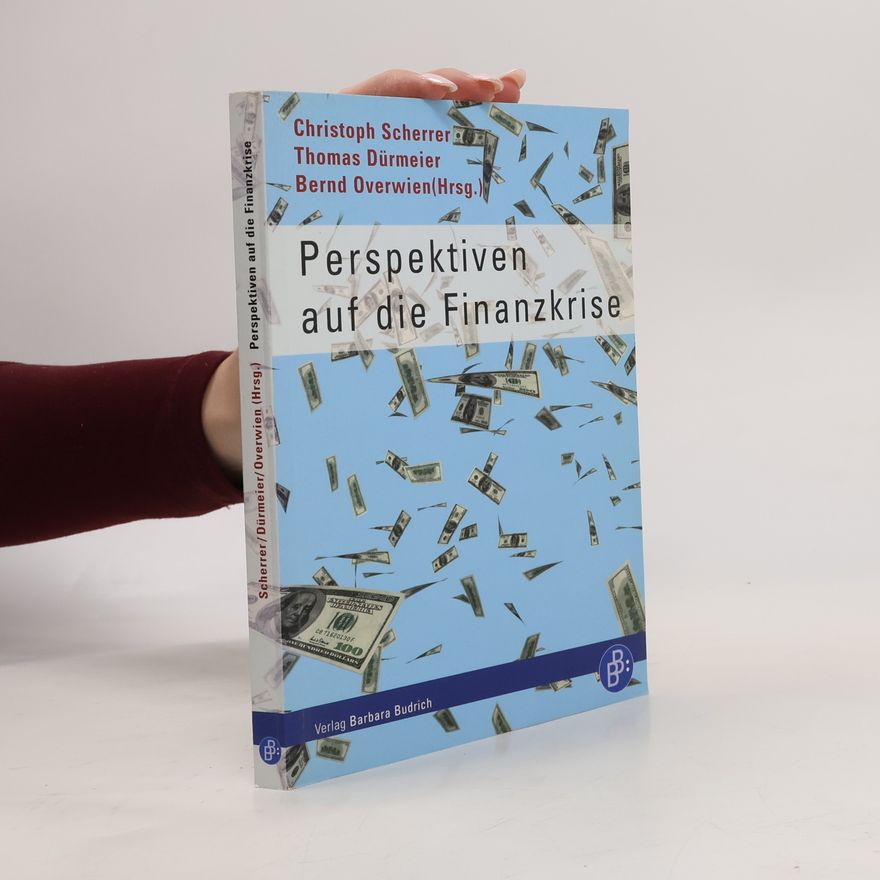 Autorenkollektiv Perspektiven auf die Finanzkrise