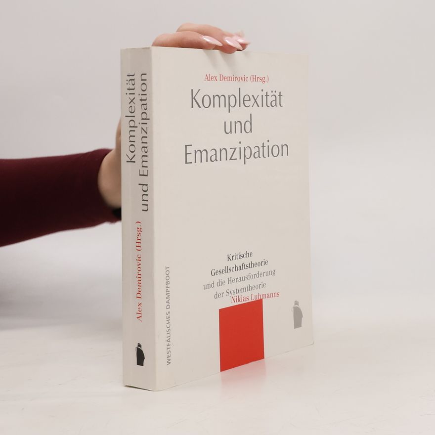 Alex Demirovic Komplexität und Emanzipation
