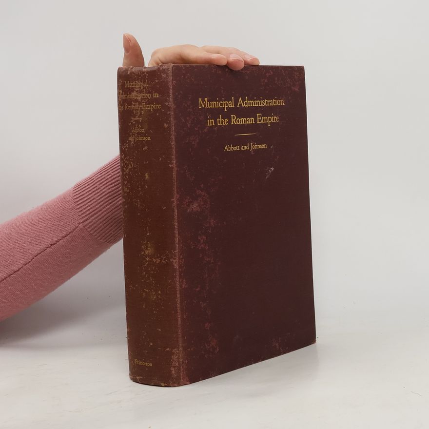 Allan Chester Johnson Municipal Administration in the Roman Empire