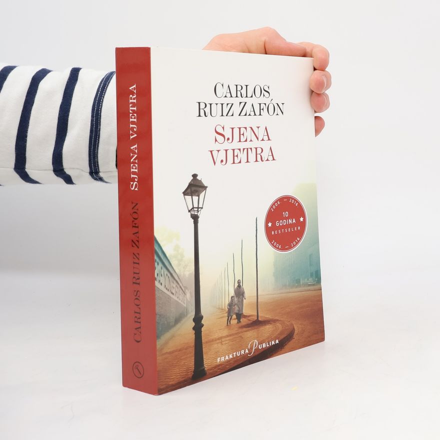 Carlos Ruiz Zafón Sjena vjetra