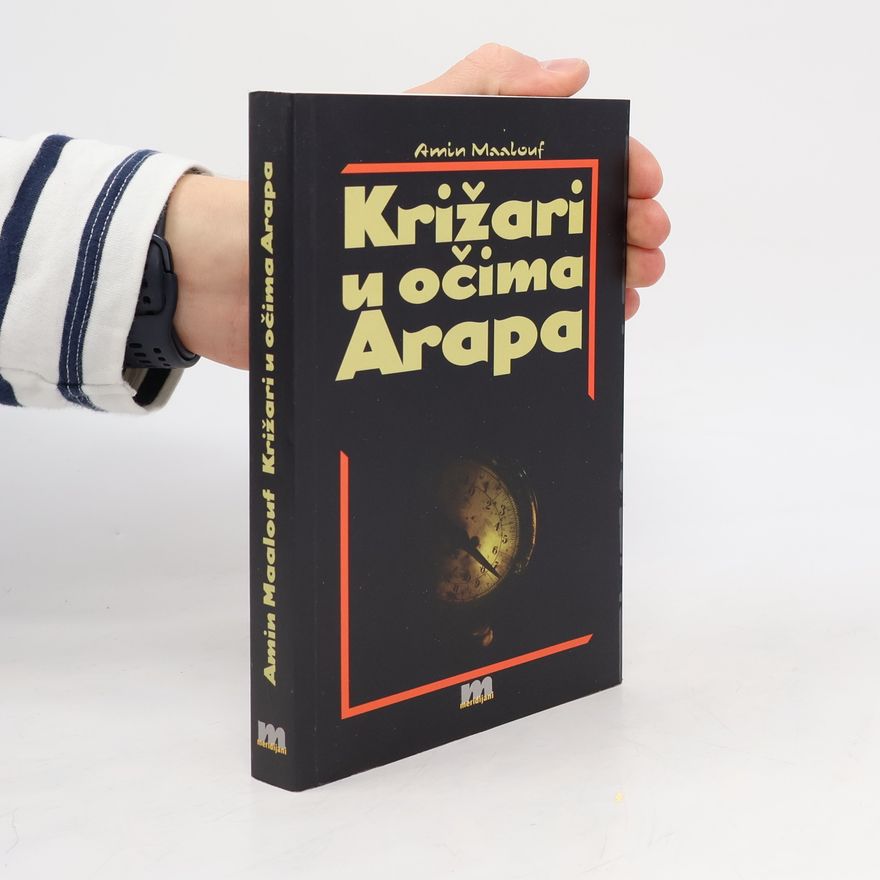 Amin Maalouf Križari u očima Arapa
