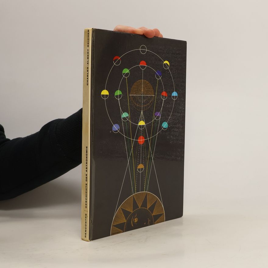 Charles-Albert Reichen Geschichte der Astronomie
